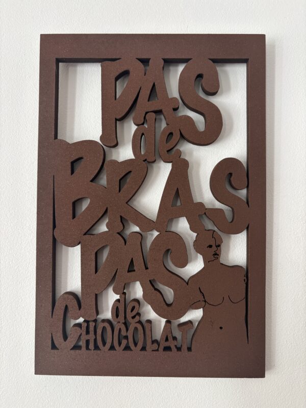 pas de bras pas de chocolat